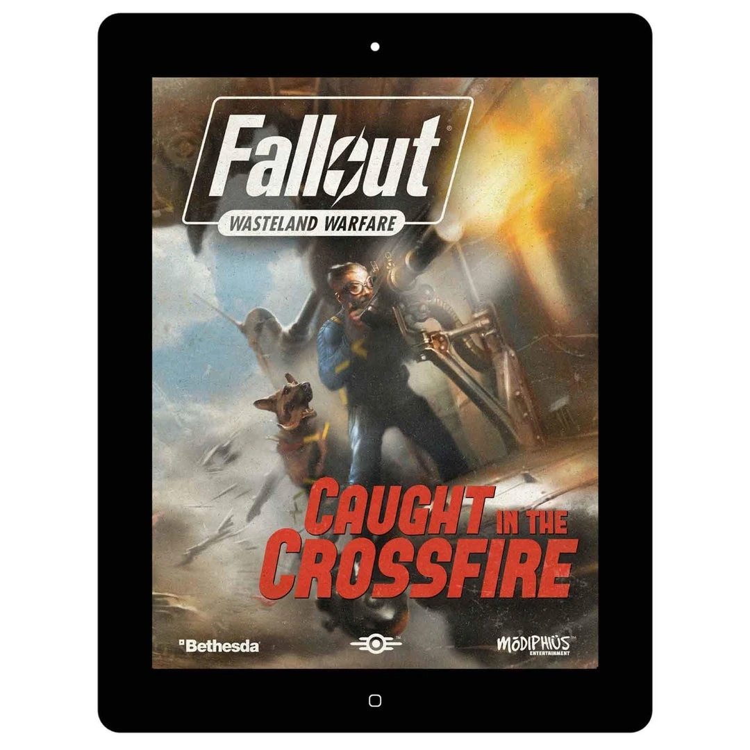 Modiphius Entertainment Fallout: Wasteland Warfare – Caught In The Crossfire Campaign Book - PDF PDFs 3 Modiphius Entertainment Fallout: Wasteland Warfare – Caught In The Crossfire Campaign Book - PDF PDFs