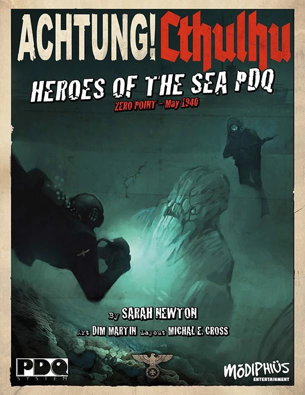 Modiphius Entertainment PDFs Achtung! Cthulhu - Zero Point - Heroes Of The Sea - PDQ - PDF 3 Modiphius Entertainment PDFs Achtung! Cthulhu - Zero Point - Heroes Of The Sea - PDQ - PDF