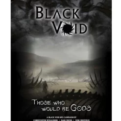 Black Void Games PDFs Black Void: Those Who Would Be Gods - PDF