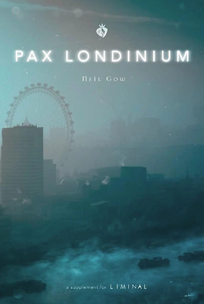 Paul Mitchener PDFs Liminal: Pax Londinium - PDF 3 Paul Mitchener PDFs Liminal: Pax Londinium - PDF