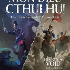 Modiphius Entertainment Mon Dieu Cthulhu! The D'Bois Escapades - Volume One - PDF
