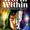 Mindjammer Press THE WORM WITHIN The First Chronicle Of Future Earth (novel) - PDF 1 Mindjammer Press THE WORM WITHIN The First Chronicle Of Future Earth (novel) - PDF
