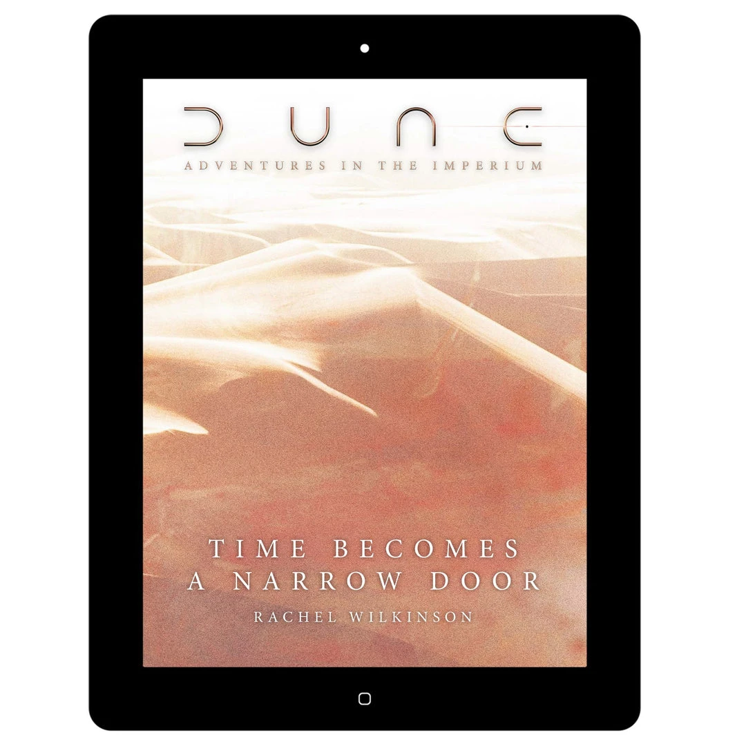 Modiphius Entertainment Dune - Adventures In The Imperium: Time Becomes A Narrow Door (PDF) 3 Modiphius Entertainment Dune - Adventures In The Imperium: Time Becomes A Narrow Door (PDF)