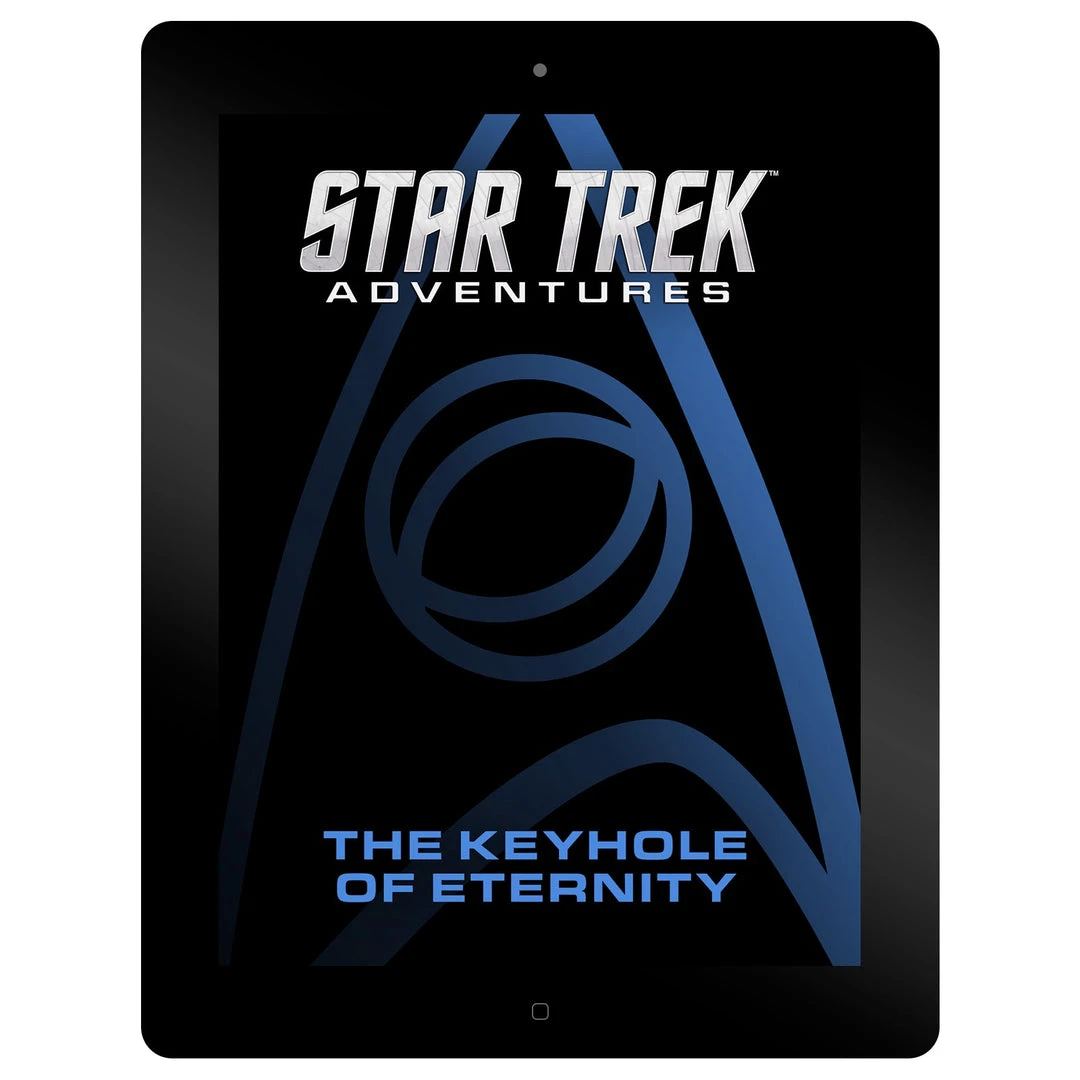 Modiphius Entertainment PDFs Star Trek Adventures The Keyhole Of Eternity Campaign Booklet PDF 3 Modiphius Entertainment PDFs Star Trek Adventures The Keyhole Of Eternity Campaign Booklet PDF